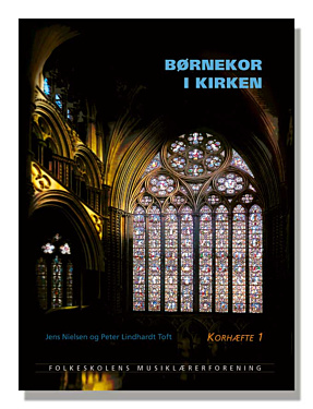 Børnekor i kirken - Korhæfte 1