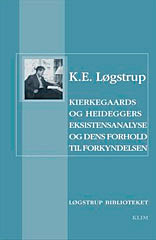 Kierkegaards og Heideggers eksistensanalyse og dens forhold til forkyndelsen