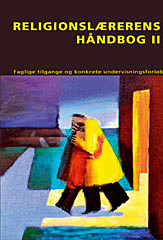 Religionslærerens Håndbog II