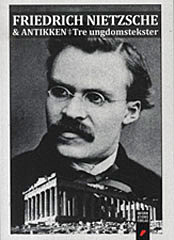 Friedrich Nietzsche og antikken