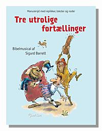 Tre utrolige fortællinger