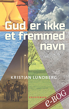 Gud er ikke et fremmed navn - E-bog