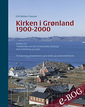 Kirken i Grønland 1900-2000 - E-bog