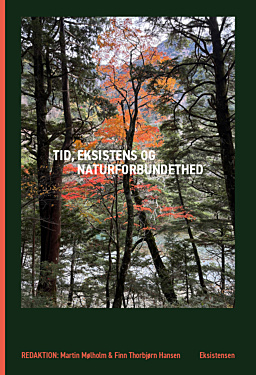 Tid, Eksistens og Naturforbundethed 