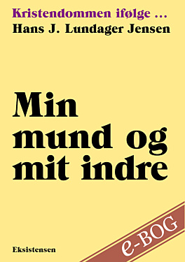 Min mund og mit indre - E-bog