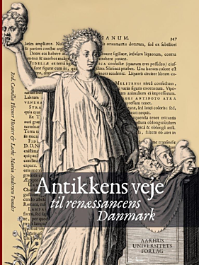 Antikkens veje til renæssancens Danmark
