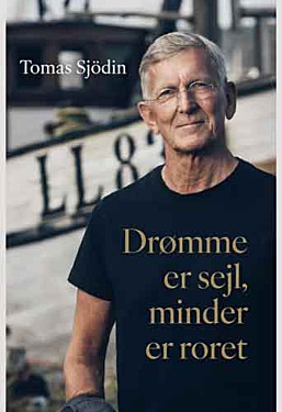 Drømme er sejl, minder er roret