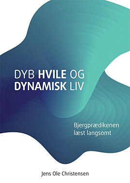 Dyb hvile og dynamisk liv