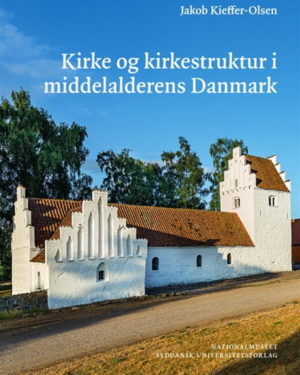 Kirke og kirkestruktur i middelalderens Danmark 