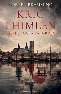 Krig i himlen således også på jorden