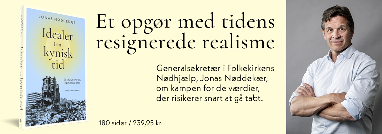 Idealer i en kynisk tid